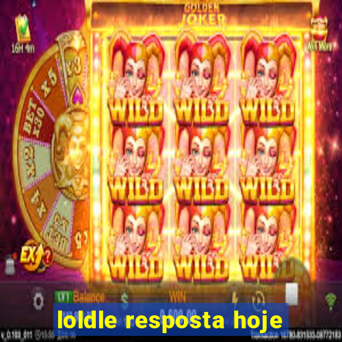 loldle resposta hoje